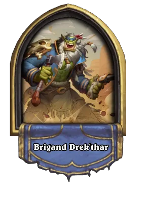 Brigand Drek'thar Card Image