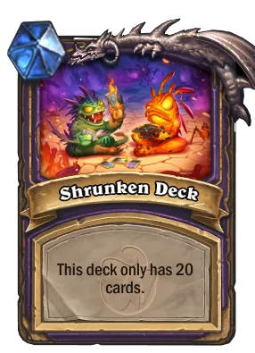 Shrunken Deck Card Image