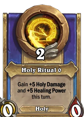 Holy Ritual {0} Card Image