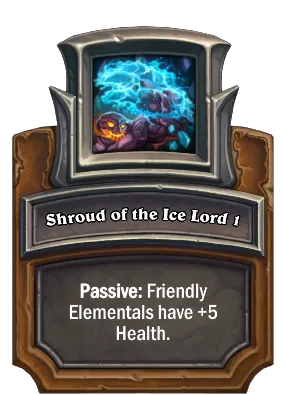 Shroud of the Ice Lord 1 Card Image