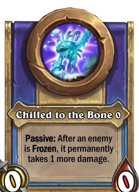 Chilled to the Bone {0} Card Image