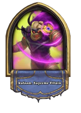 Rafaam, Supreme Villain Card Image