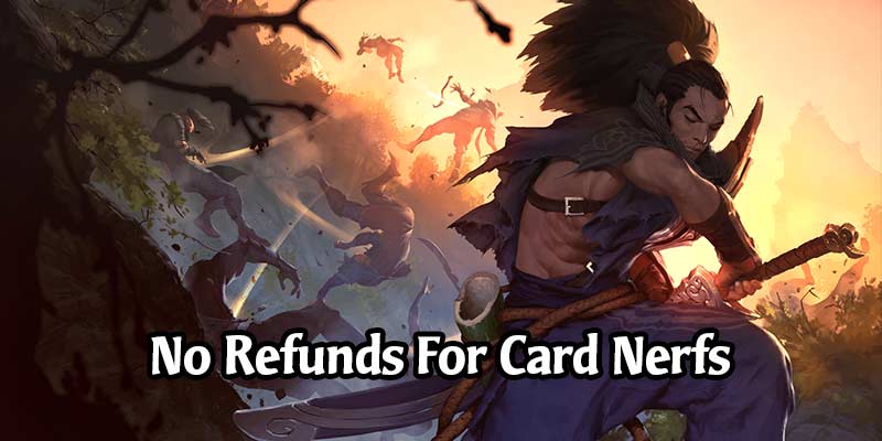 Legends of Runeterra Will Not See Refunds When Cards Change