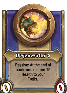 Regeneratin' {0} Card Image