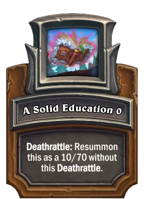 A Solid Education {0} Card Image