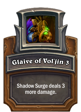 Glaive of Vol'jin 3 Card Image