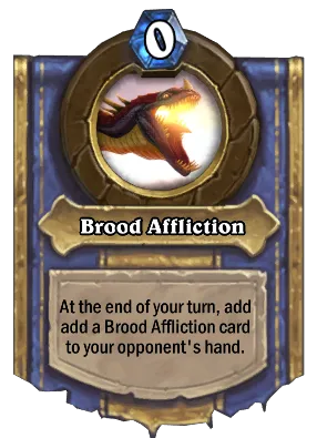 Brood Affliction Card Image