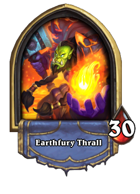 Earthfury Thrall Card Image