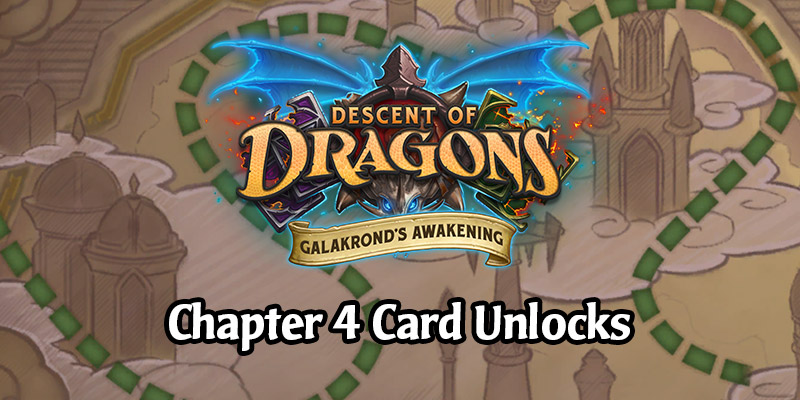 The Galakrond's Awakening Hearthstone Adventure Week 4 Cards - Showdown in Dalaran is LIVE!