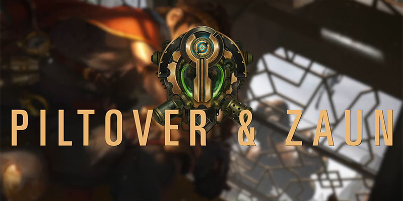 Legends of Runeterra - New Showcase Video for the Piltover & Zaun Region