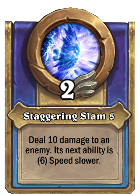 Staggering Slam {0} Card Image