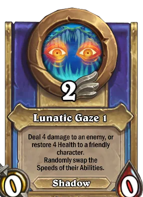 Lunatic Gaze 1 Card Image