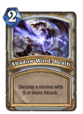 (2) Shadow Word: Death