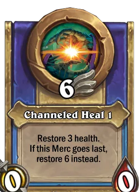 Channeled Heal 1 Card Image