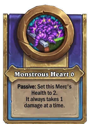 Monstrous Heart {0} Card Image