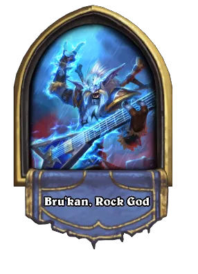 Bru'kan, Rock God Card Image