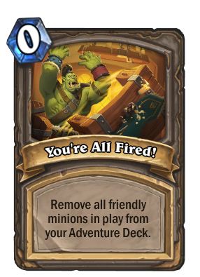 You're All Fired! Card Image