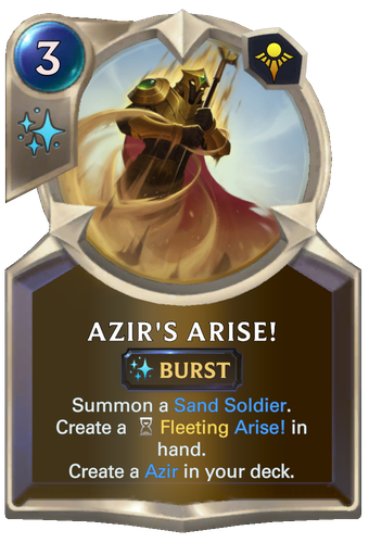 Azir's Arise! Card Image