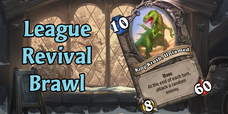 Early Preview of The League Revival Tavern Brawl - Bosses, Hero Powers, Card Bundles