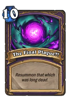 The Final Plague?! Card Image