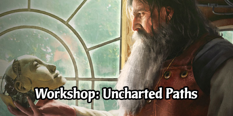 The Workshop Series Continues in MTG Arena with Uncharted Paths - Play for Free til Wednesday