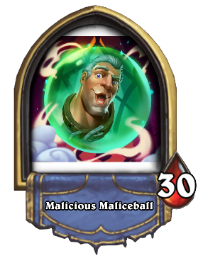 Malicious Maliceball Card Image