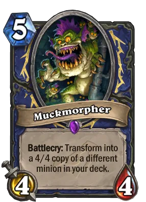 Muckmorpher Card Image
