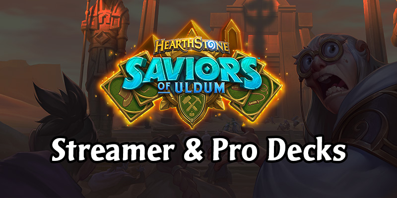 Saviors of Uldum Streamer & Pro Decks