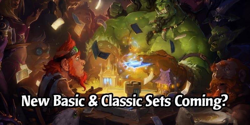 Hearthstone is Evaluating the Basic & Classic Sets for a Revamp, Much Like Priest Received with Ashes of Outland