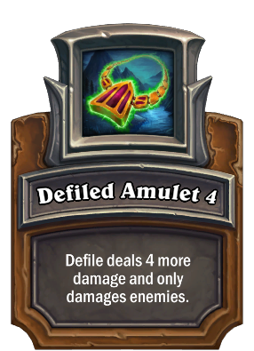 Defiled Amulet {0} Card Image