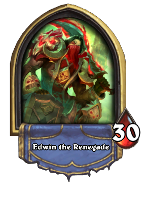 Edwin the Renegade Card Image