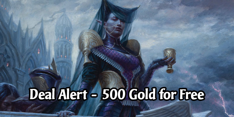 MTG Arena Deal Alert - Get 500 Extra Gold for "Free" Today in MTG Arena (Requires 50 Gold)