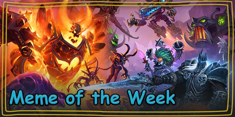 Meme of the Week: Hearthstone Battlegrounds!