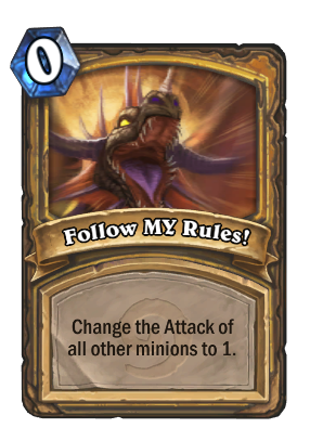 Follow MY Rules! Card Image