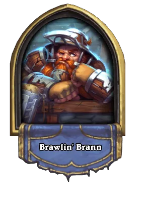 Brawlin' Brann Card Image