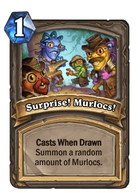 Surprise! Murlocs! Card Image