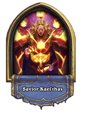 Savior Kael'thas Card Image