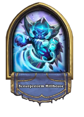 Scourgestorm Millhouse Card Image