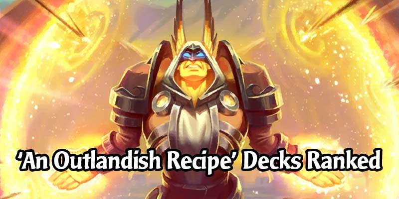 What Decks are Performing the Best in This Week's Tavern Brawl 'An Outlandish Recipe'