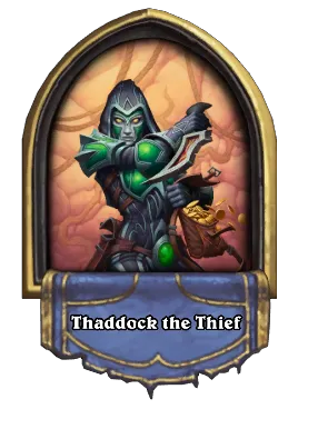 Thaddock the Thief Card Image