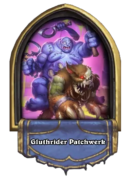 Gluthrider Patchwerk Card Image