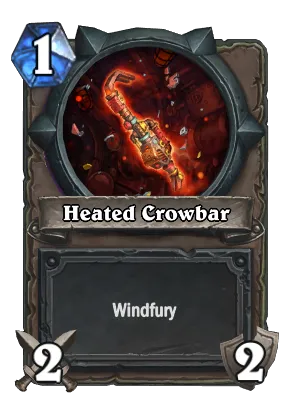 Heated Crowbar Card Image