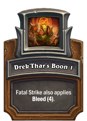 Drek'Thar's Boon 1 Card Image