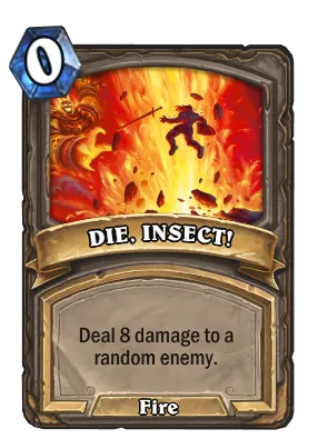 DIE, INSECT! Card Image