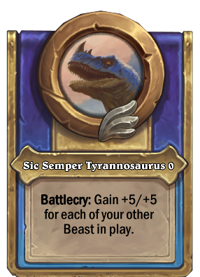 Sic Semper Tyrannosaurus {0} Card Image