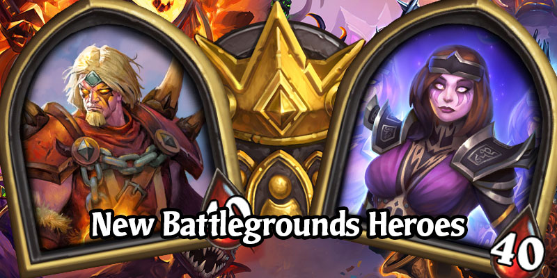 Battlegrounds in Patch 18.2 - Three New Heroes & Minion Changes