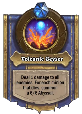 Volcanic Geyser Card Image