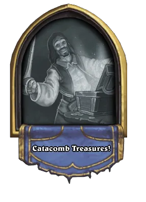 Catacomb Treasures! Card Image