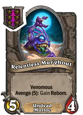 Relentless Mur'ghoul Card Image