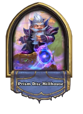 Prism Disc Millhouse Card Image